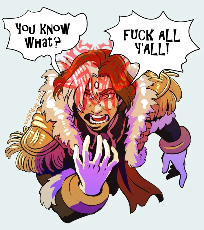 Emet-Selch from Critically Acclaimed MMORPG Final Fantasy XIV exclaiming, "You know what? Fuck all y'all!"